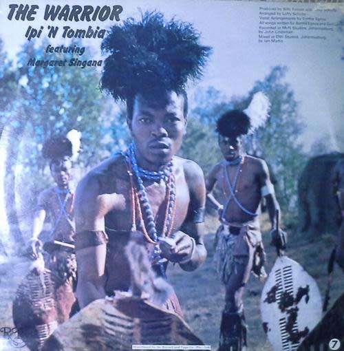 The Warrior - Ipi 'N Tombia. Featuring Margaret Singana.