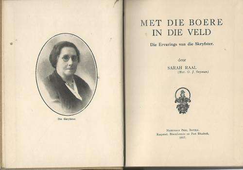 Met die Boere in die Veld - Sarah Raal. 1937. Uitstekende toestand!!