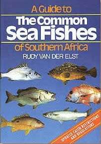 A Guide to the Common Sea Fishes of Southern Africa - Rudy van der Elst.