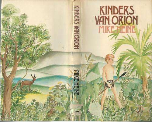 Kinders van Orion - Mike Heine.  John Ross.
