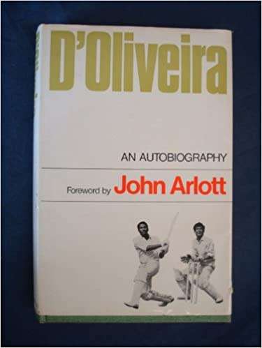 D'Oliveira, an Autobiography.