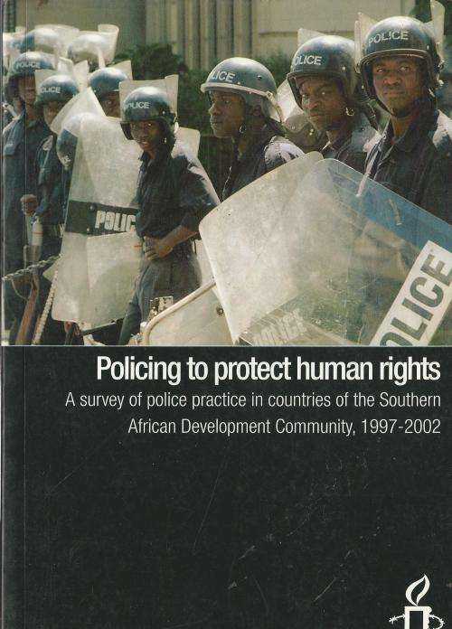 Policing to Protect Human Rights. Amnesty International.