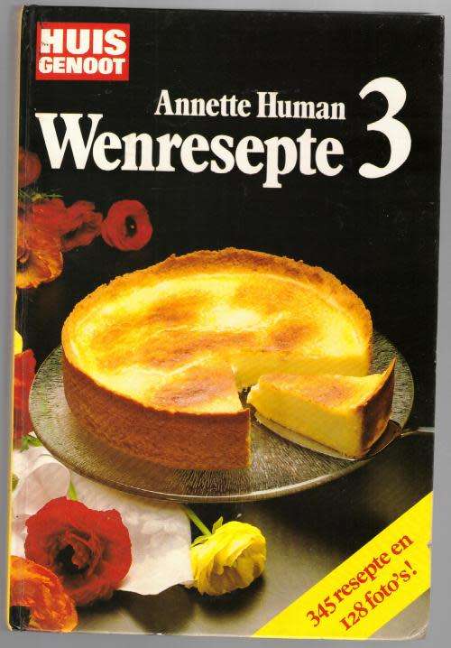 Huisgenoot se Wenresepte 3 - Annette Human. Toestand: amper nuut.