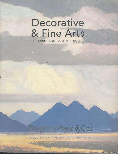 Stephan Welz. Decorative and Fine Arts. Catalog Apr 2013.