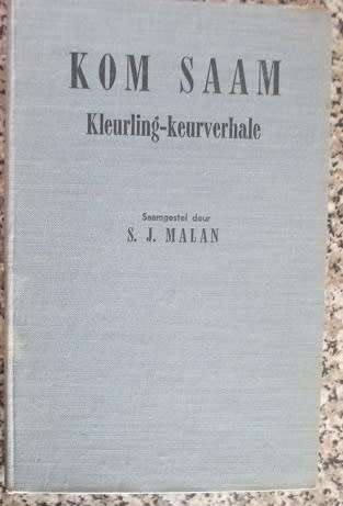 KOM SAAM. Kleurlingverhale. APB. 1952.