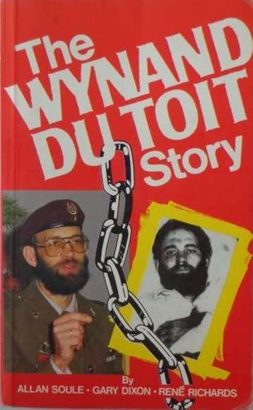 The Wynand du Toit Story - Allan Soule, Gary Dixon & Rene Richards.