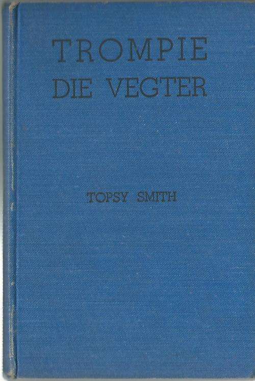 Trompie die Vegter.  1955.  Eerste uitgawe.