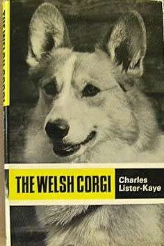 The Welsh Corgi - Lister-Kaye.