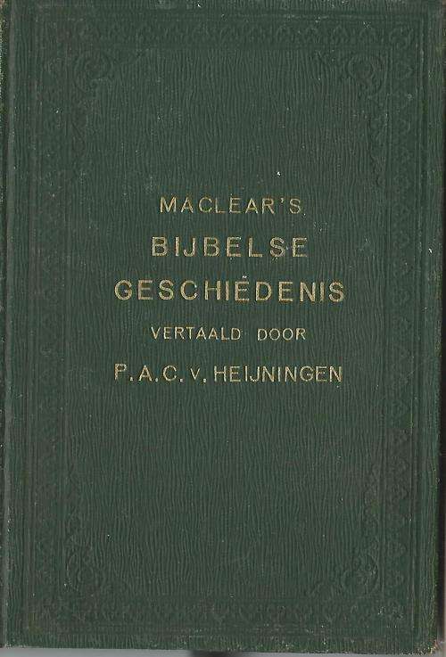 Bijbelse Geschiedenis van het Oude en Nieuwe Testament. Zesde druk, 1912.