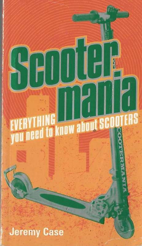 Scootermania - Jeremy Case.