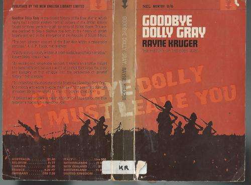 Goodbye Dolly Gray - Rayne Kruger. The History of the Boer War.