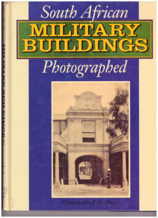 South African Military Buildings Photographed.  Paul Alberts. Condition: Like new.