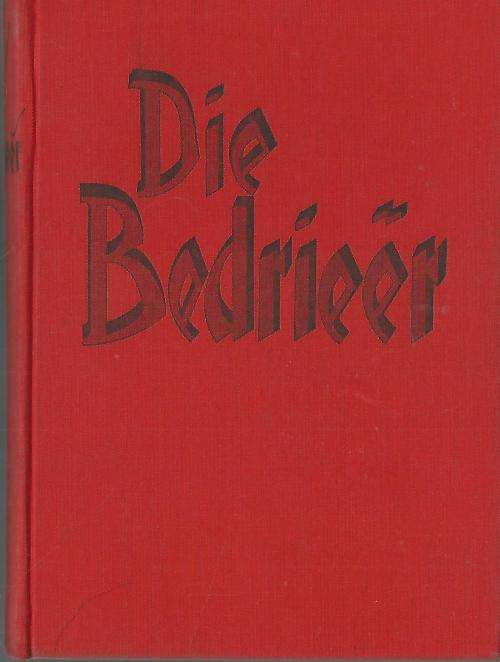 Die Bedrieer - Hendrik Brand. 1ste Uitg, 1935.