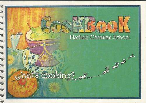 CookBook. Hatfield Christian School.