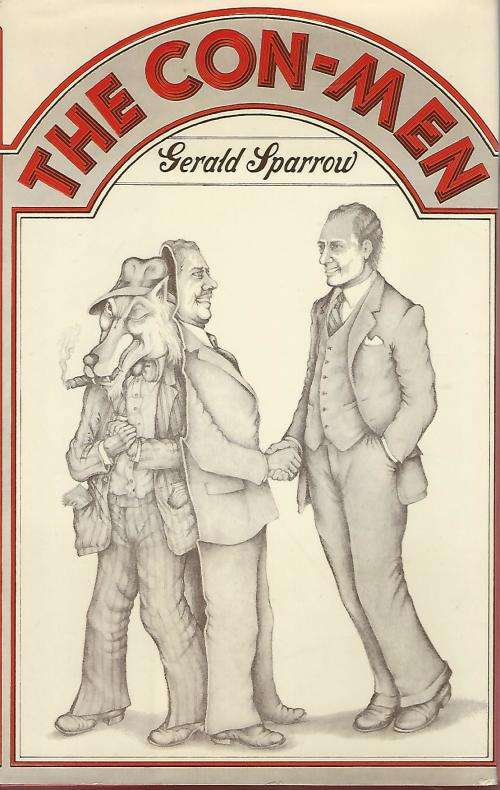 The Con-Men. Gerald Sparrow.