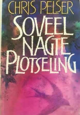 Soveel nagte plotseling - Chris Pelser.