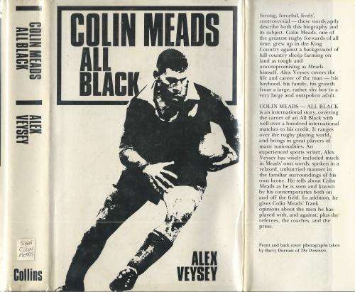 Colin Meads, All Black. Alex Veysey. Signed by Meads.