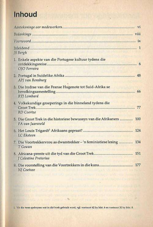 Herdenkingsjaar 1988. Red: JS Bergh. Portugese, Hugenote en Voortrekkers. Soos nuut.