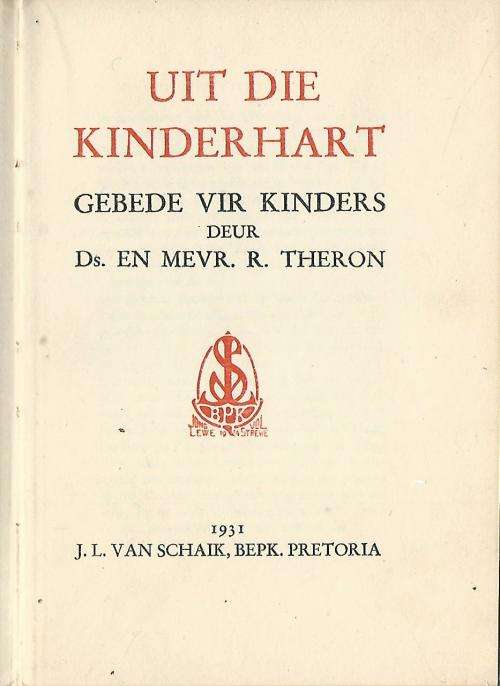 Uit die Kinderhart. Gebede vir Kinders. 1931! Skaars!