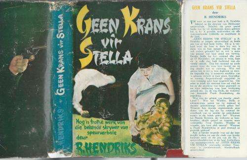 Geen Krans vir Stella - R Hendriks.