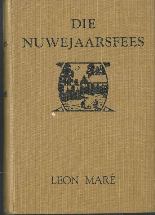 Die Nuwejaarsfees - Leon Mare. 1948.