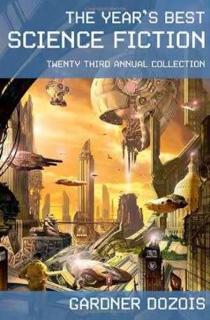 The Year`s best Science fiction. 23rd annual collection. 2006.