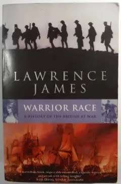 Warrior Race. History of the British at War.
