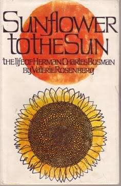 Sunflower to the Sun. Life of Herman Charles Bosman.