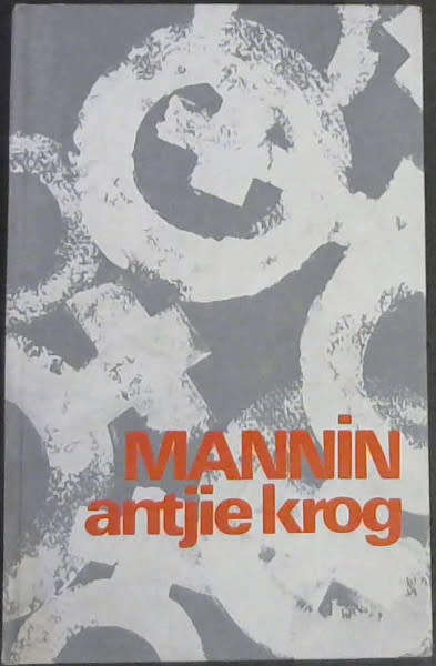 Mannin - Antjie Krog.
