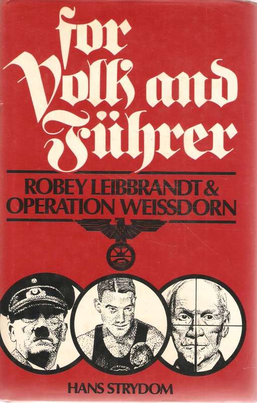 Robey Leibbrand & Operation Weissdorn Book