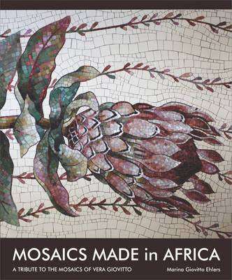 Mosaics made in Africa - Marina Giovitto Ehlers.