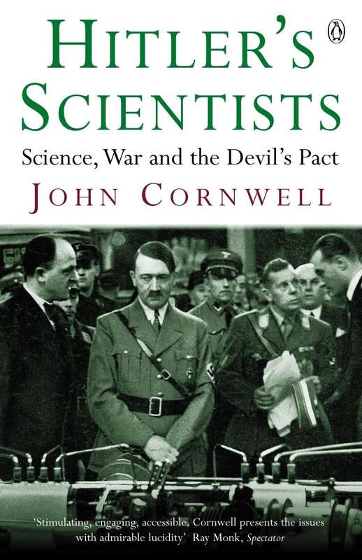 Hitler`s Scientists - John Cornwell.