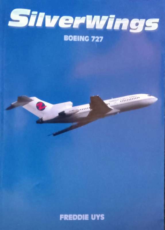 Silver Wings. Boeing 727.  Freddie Uys.  RARE.
