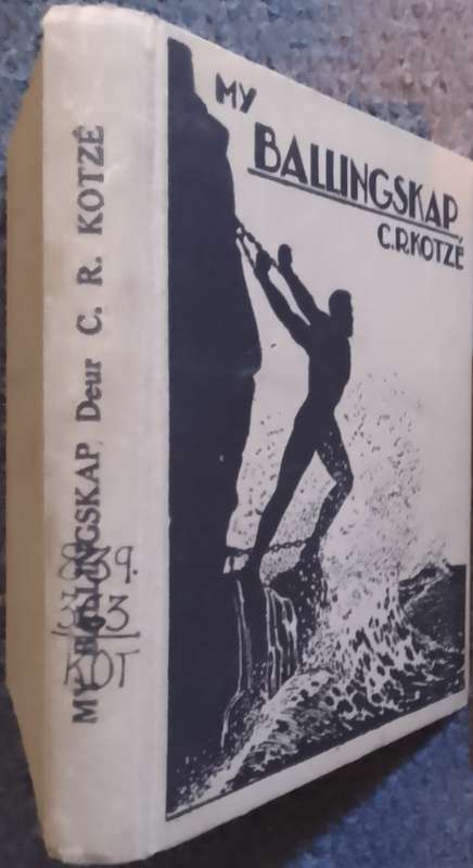 My Ballingskap - C.R. Kotze. St Helena.