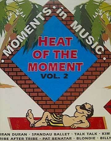 Moments in Music. Heat of the Moment. Vol 2.