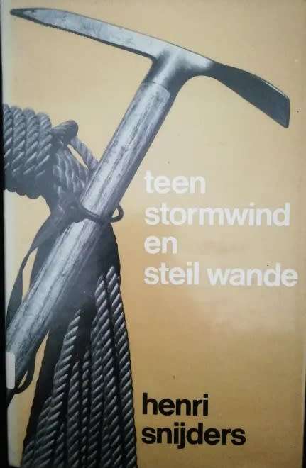Teen Stormwind en steil wande - Henri Snijders.