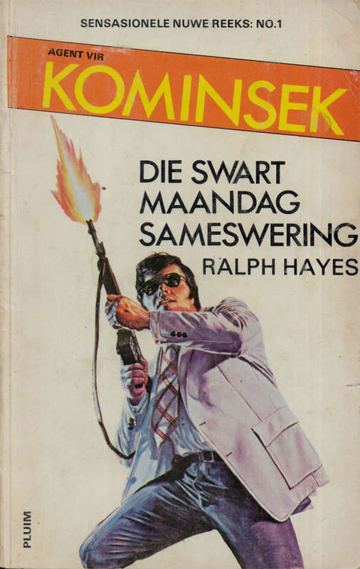 Die Swart Maandag Sameswering. Ralph Hayes. Kominsek nr 1.