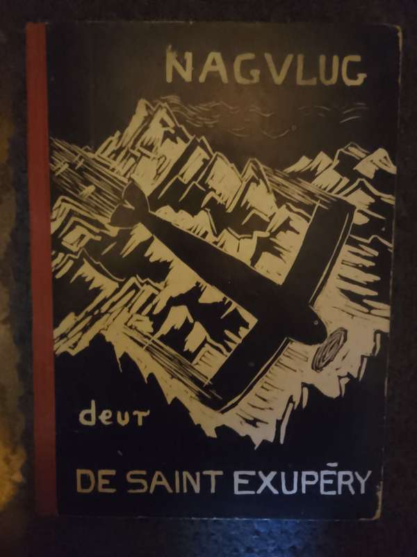 Nagvlug - De Saint Exupery.  Vertaal deur JGJ Krige.