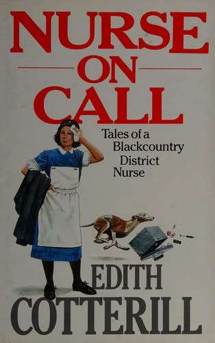Nurse on Call - Edith Cotterill.