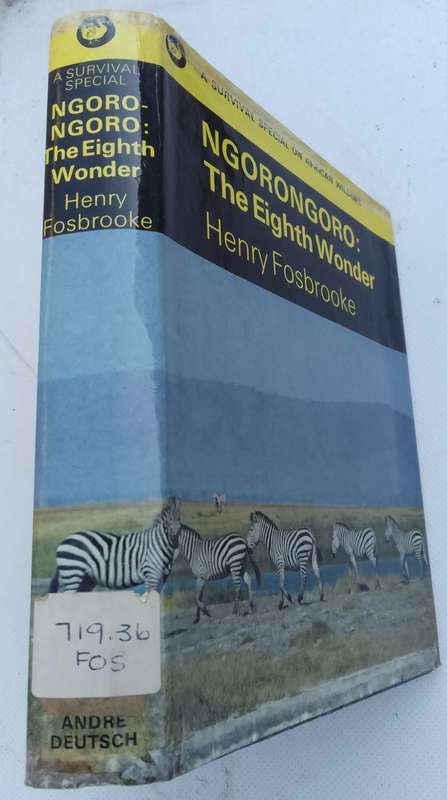 NgoroNgoro: The Eighth Wonder.  Henry Fosbrook.