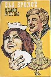 2 Ela Spence hardeband boeke.  Melodie in die Nag & Elizabeth. 1 Prys vir albei.