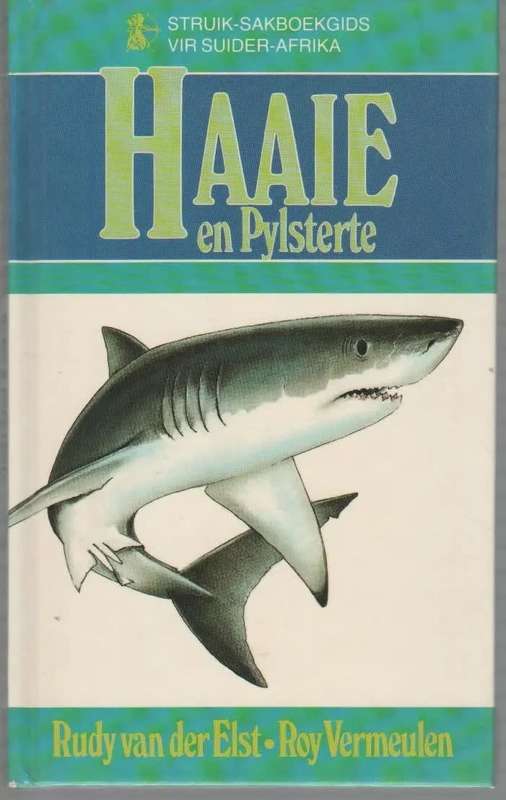 Haaie en Pylsterte. Struik Sakboekgids