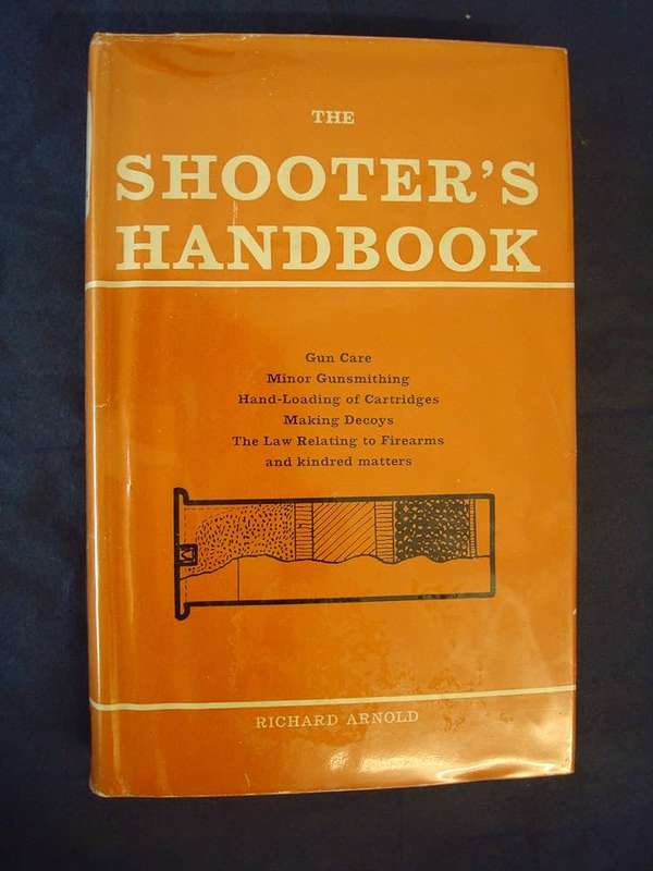 The Shooter`s Handbook - Richard Arnold.