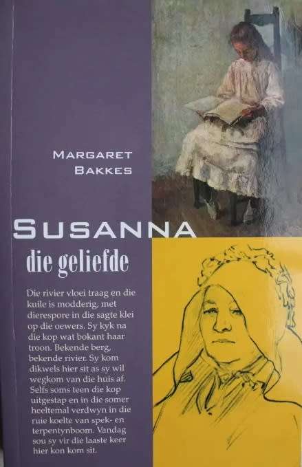 Susanna die Geliefde - Margaret Bakkes. Historiese roman.