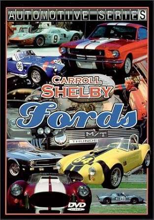 Carrol Shelby Fords. DVD.