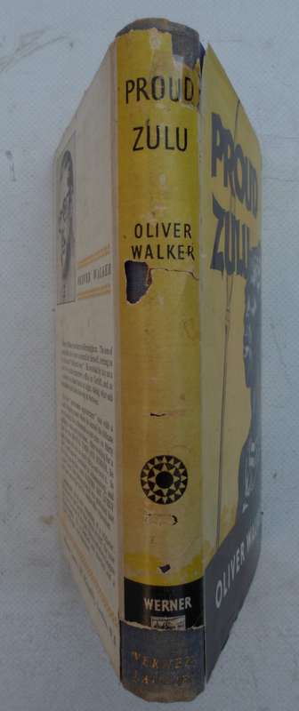 Proud Zulu - Oliver Walker.  Historical novel.