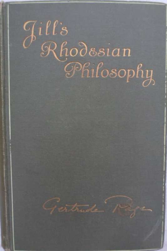 Jill's Rhodesian Philosophy - Gertrude Page.