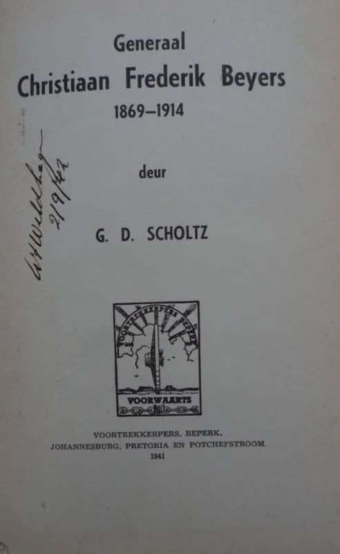 Generaal Christiaan Frederik Beyers - G.D. Scholtz.
