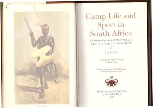 Camp Life and Sport in South Africa - T. J. Lucas.