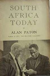 South Africa Today - Alan Paton.